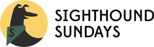 Sighthound Sundays